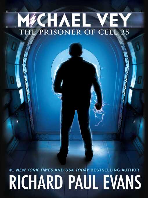 The Prisoner of Cell 25 Michael Vey Series, Book 1